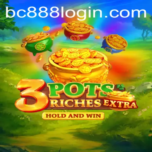 Unveiling the Exciting World of 3potsExtra: A Thrilling Gaming Experience on BC888.com