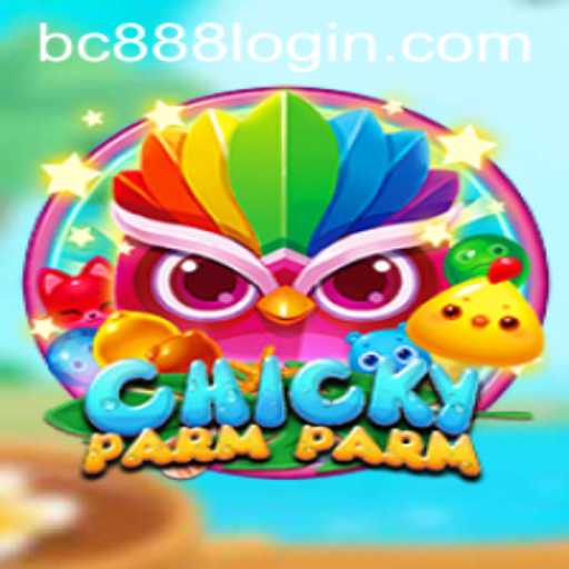 Discover the Thrilling World of ChickyParmParm at BC888.com