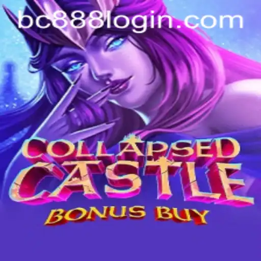 Exploring the Thrilling World of CollapsedCastleBonusBuy at BC888.com
