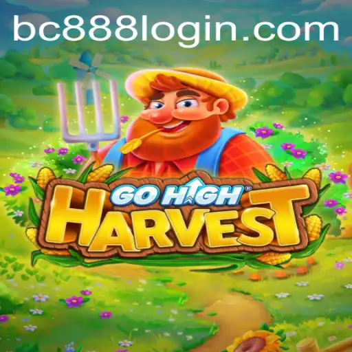 Discovering GoHighHarvest: A New Era of Gaming with BC888.com