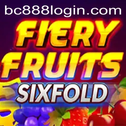 Discover the Exciting World of FieryFruitsSixFold on BC888.com