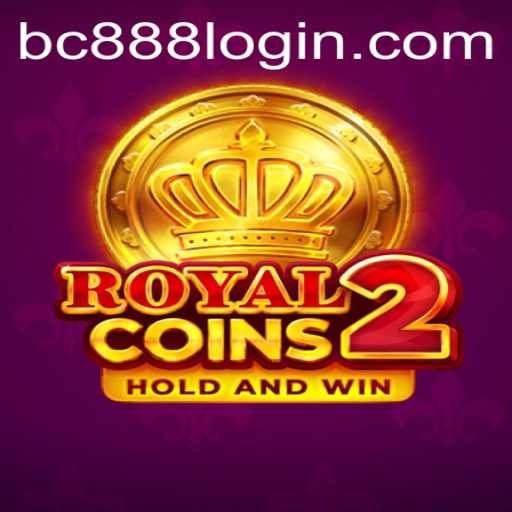 Exploring RoyalCoins2: An Engaging Gaming Experience at BC888.com